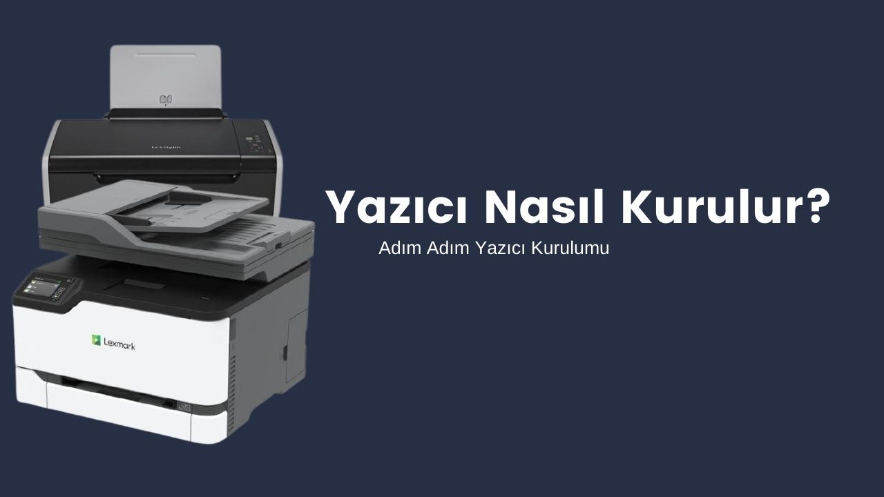 Bilgisayarın Yazıcılarının Bağlantısını Yapmak